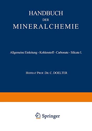 Allgemeine Einleitung ― Kohlenstoff ― Carbonate ― Silicate I: Band I