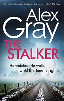 The Stalker: Book 16 in the million-copy bestselling crime series (DSI William Lorimer, Band 16)