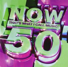 Now That's What I ... Vol.50
