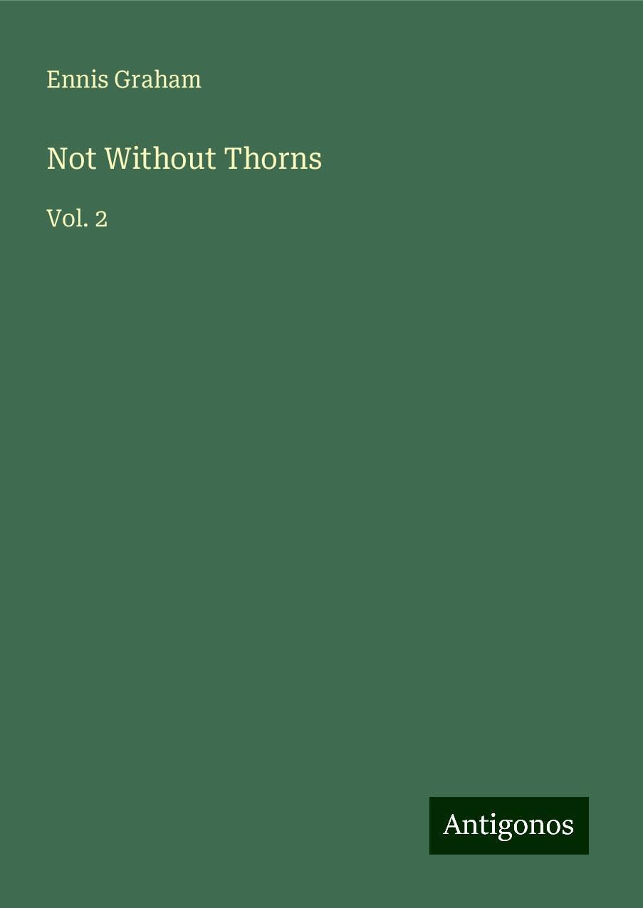 Not Without Thorns: Vol. 2