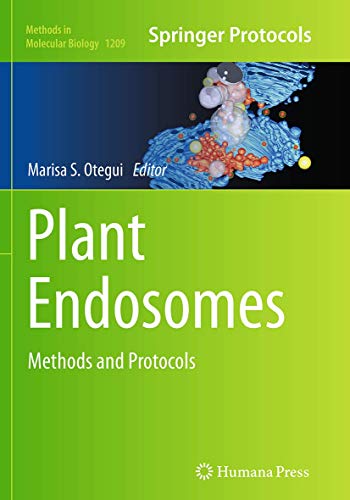 Plant Endosomes: Methods and Protocols (Methods in Molecular Biology, Band 1209)