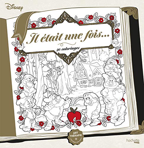 Il était une fois... : 40 coloriages