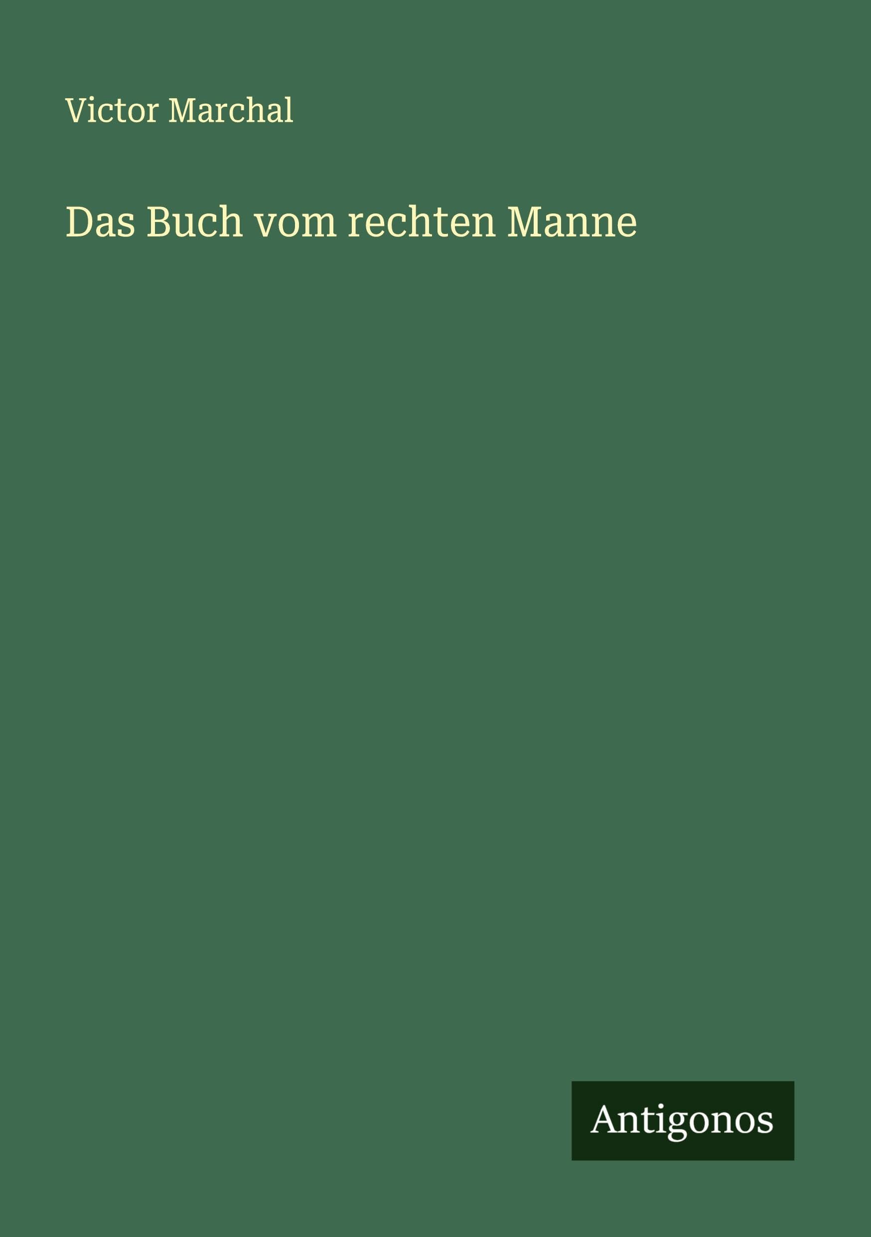 Das Buch vom rechten Manne