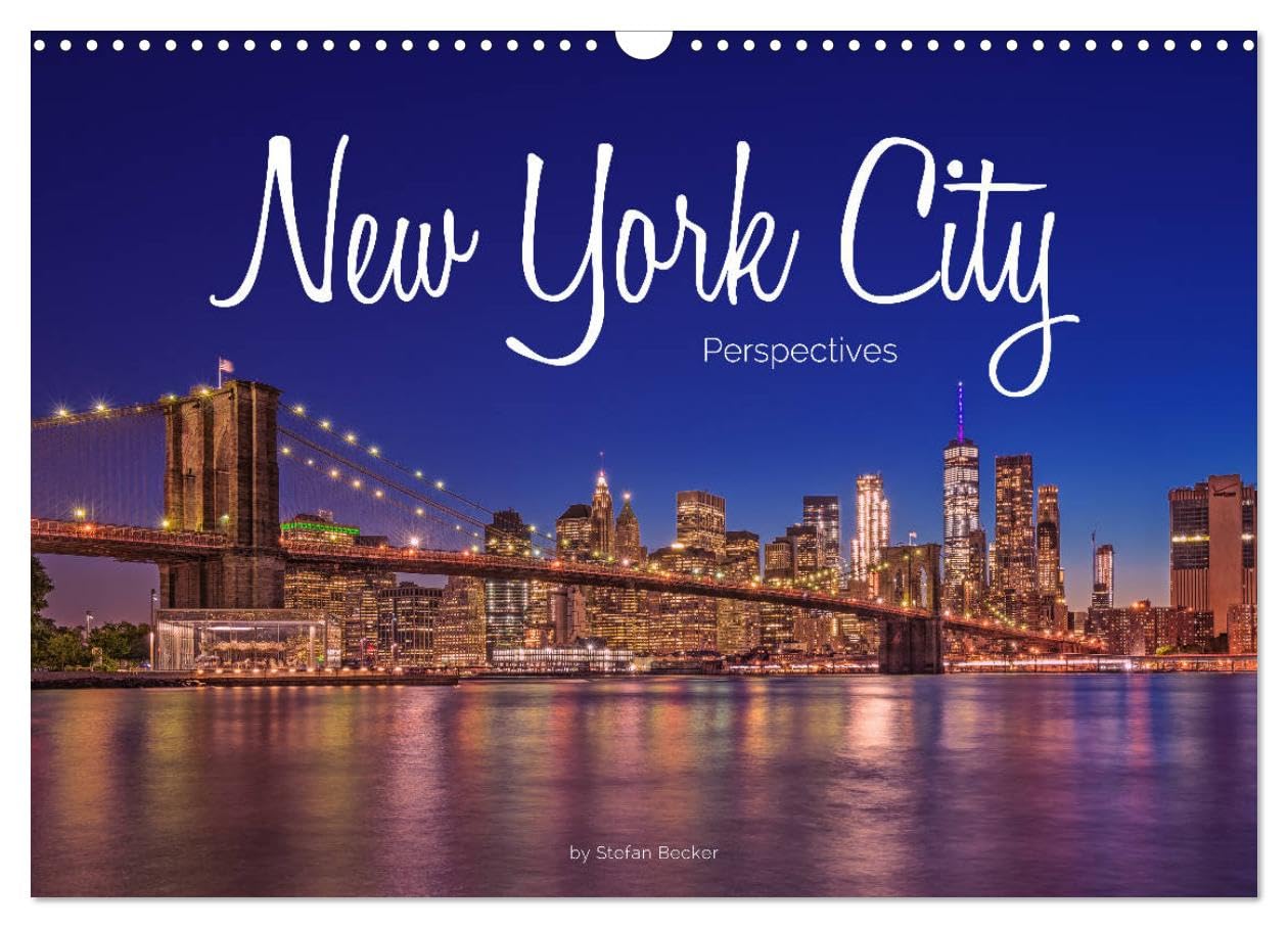 New York City Perspectives (Wall Calendar 2026 DIN A3 landscape), CALVENDO 12 Month Wall Calendar: Discovering the Big Apple