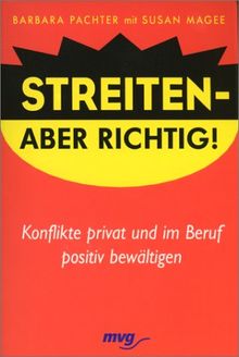 Streiten, aber richtig!