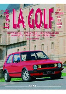 La Golf GTI 1/Oettinger/GTI 2/ 16S/Rallye/G60 von Urbain, Dimitri | Buch | Zustand gut