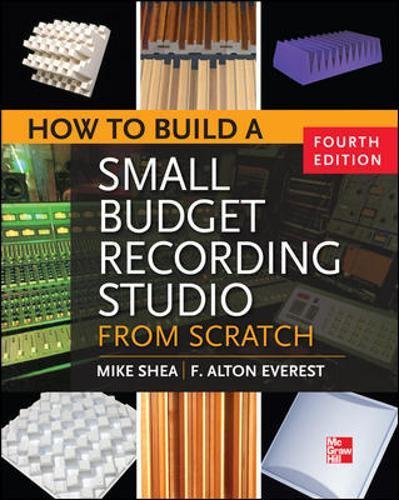 How to Build a Small Budget Recording Studio from Scratch 4/E