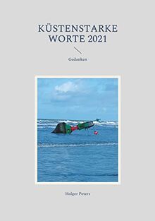 Küstenstarke Worte 2021: Gedanken