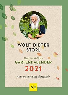 Mein persönlicher Gartenkalender 2021: Achtsam durch das Gartenjahr (GU Garten Extra)