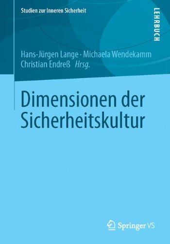 Dimensionen der Sicherheitskultur (Studien zur Inneren Sicherheit) (German Edition)