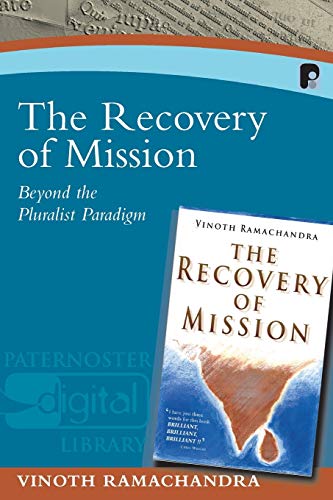 The Recovery of Mission: Beyond the Pluralist Paradigm