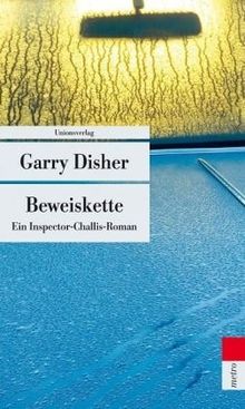 Beweiskette: Ein Inspector-Challis-Roman