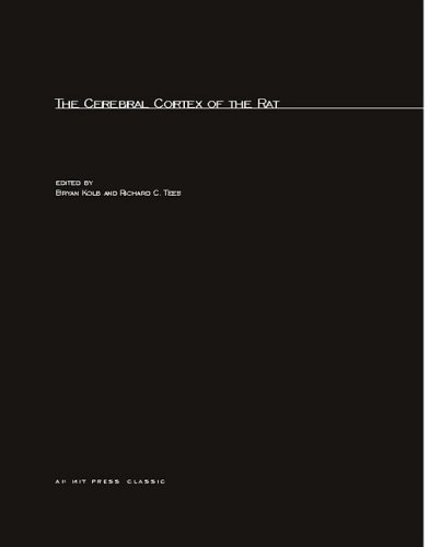 The Cerebral Cortex of the Rat (Bradford Books)