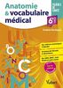Anatomie et vocabulaire médical: Schémas - Lexique - Exercices (2021)