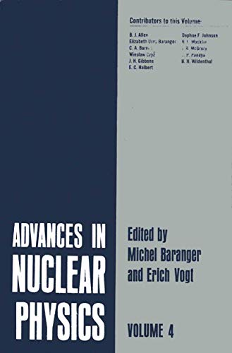 Advances in Nuclear Physics: Volume 4 (Advances in Nuclear Physics, 4, Band 4)