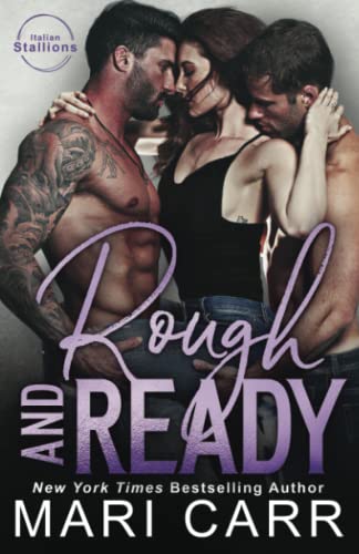 Rough and Ready: Friend's Little Sister Romance (Italian Stallions, Band 3)