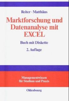 Marktforschung und Datenanalyse mit EXCEL. Moderne Software zur professionellen Datenanalyse