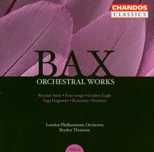 Arnold Bax: Orchesterwerke Vol.6