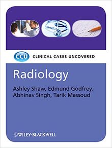 Radiology: Clinical Cases Uncovered