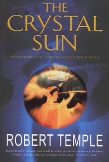 The Crystal Sun: The Most Secret Science of the Ancient World