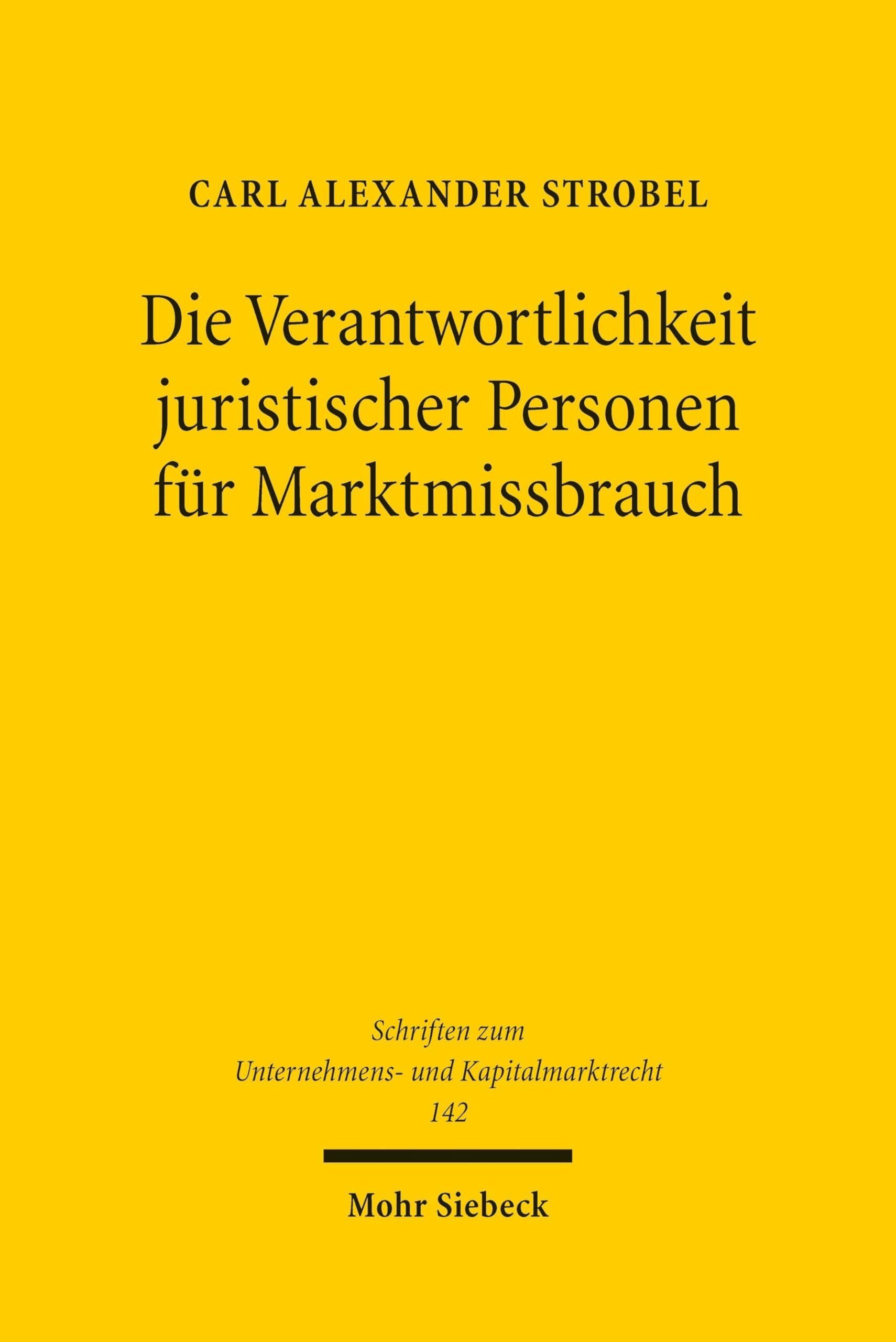 Die Verantwortlichkeit juristischer Personen für Marktmissbrauch - Neuware