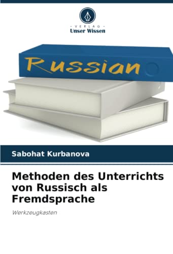 Methoden des Unterrichts von Russisch als Fremdsprache: Werkzeugkasten