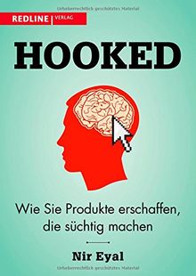 Hooked: Wie Sie Produkte erschaffen, die süchtig machen