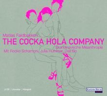 The Cocka Hola Company. 2 CDs