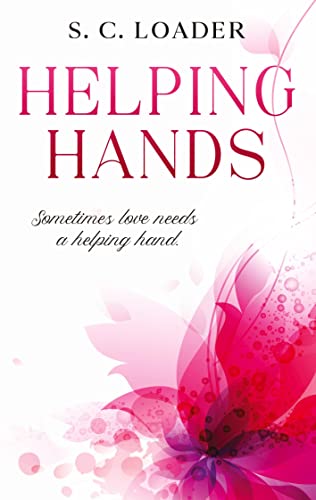 Helping Hands: Sometimes love needs a helping hand.