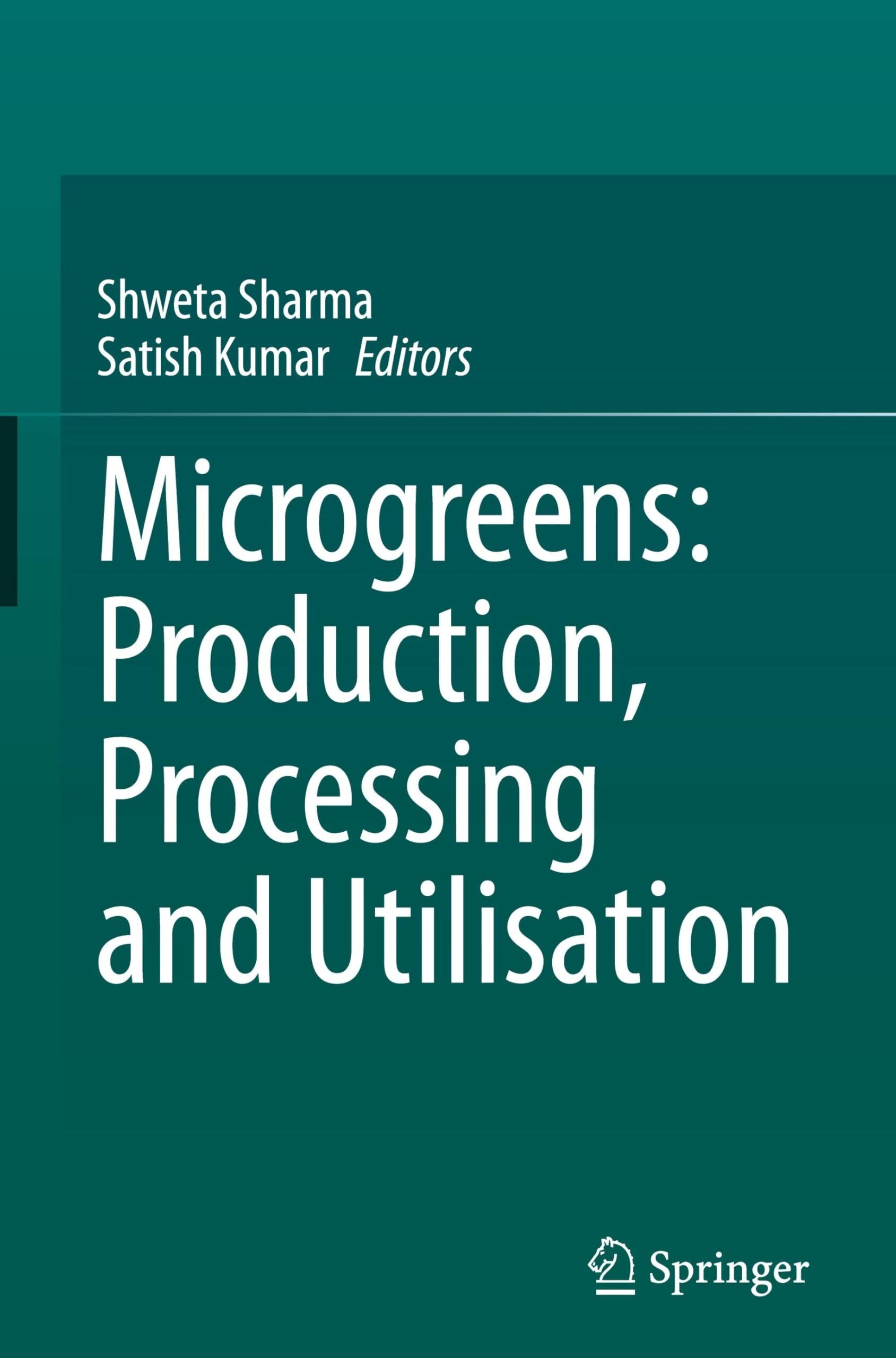 Microgreens: Production, Processing and Utilisation
