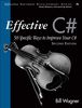 Effective C# (covers C# 4.0): 50 Specific Ways to Improve Your C (Effective Software Development)