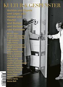 Kultur & Gespenster 21: Archive und Depots (Kultur und Gespenster: Textem-Magazin)