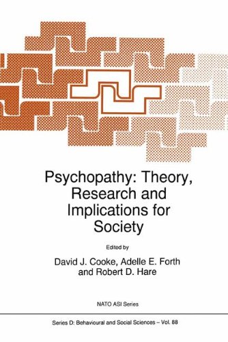 Psychopathy: Theory, Research and Implications for Society (Nato Science Series D:, Band 88)