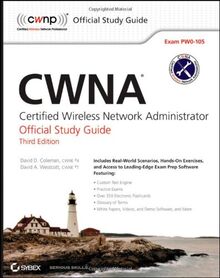 CWNA: Certified Wireless Network Administrator Official Study Guide: Exam PW0-105