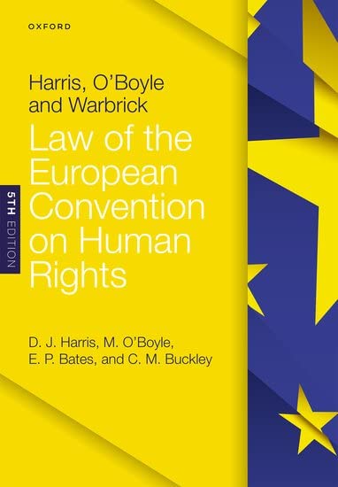 David Harris Harris, O'Boyle, And Warbrick, Law Of The European Convention On Human Rights