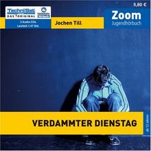 Verdammter Dienstag: Zoom Jugendhörbuch