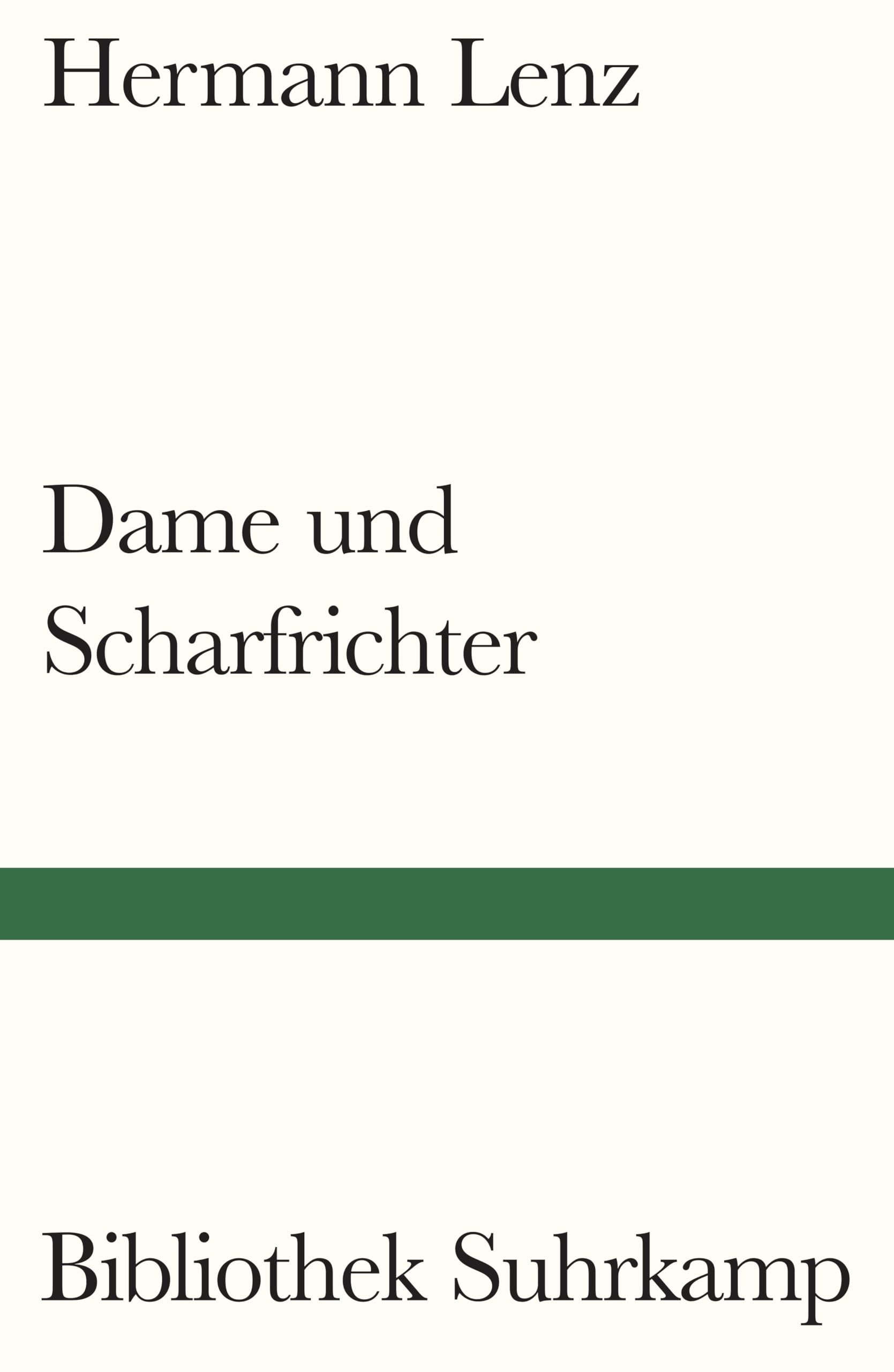 Dame und Scharfrichter: Erzählung (Bibliothek Suhrkamp)