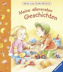 Meine erste Kinderbibliothek: Meine allerersten Geschichten