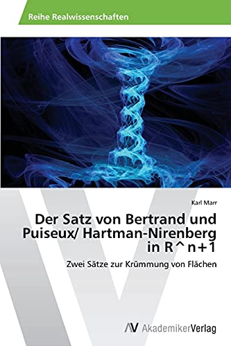 Der Satz von Bertrand und Puiseux/ Hartman-Nirenberg in R^n+1: Zwei Sätze zur Krümmung von Flächen