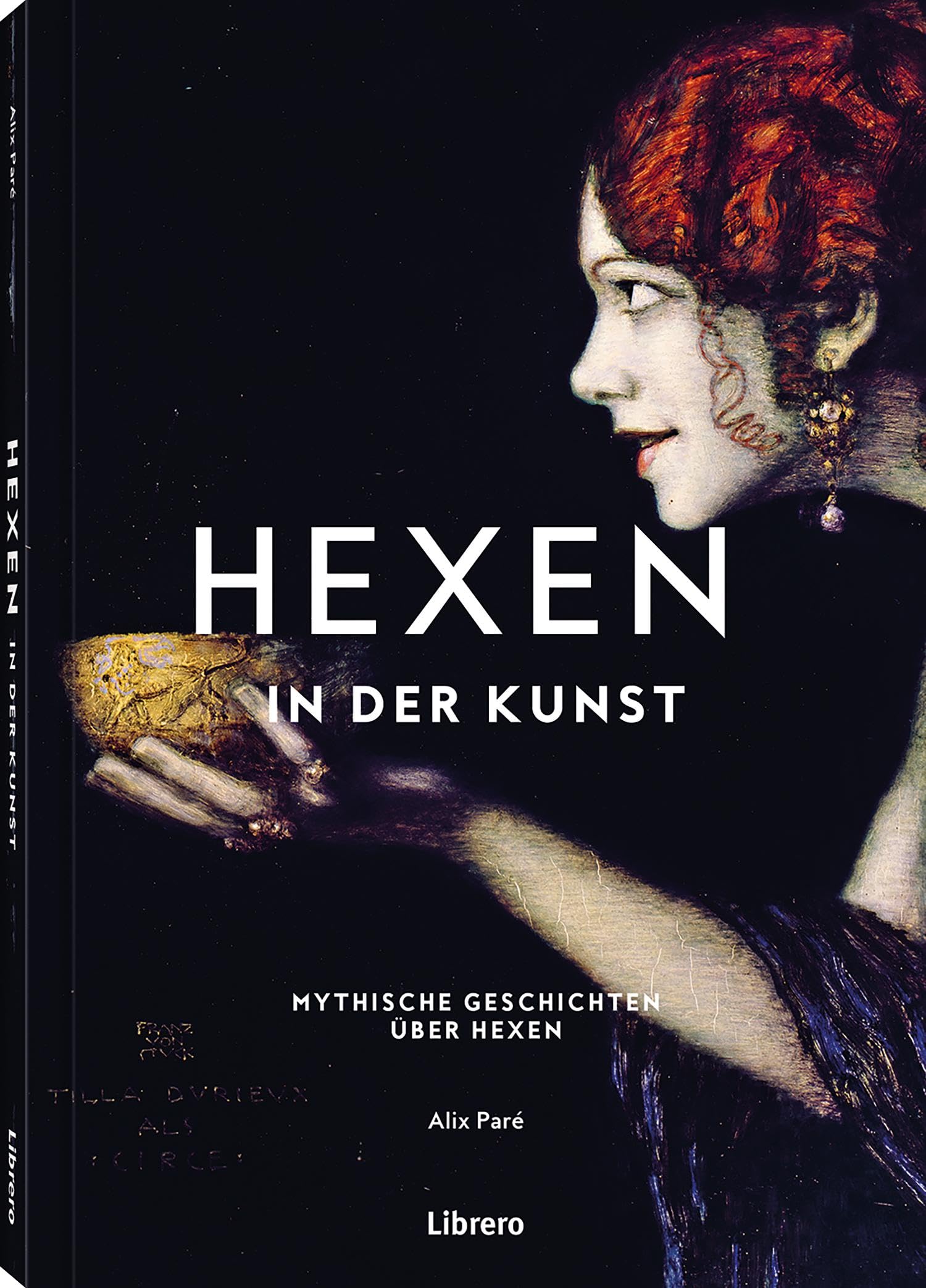 Hexen - In der Kunst: Mystische Geschichten über Hexen