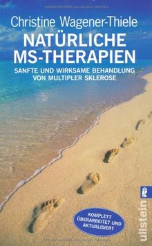 Natürliche MS-Therapien: Sanfte und wirksame Behandlung von Multipler Sklerose