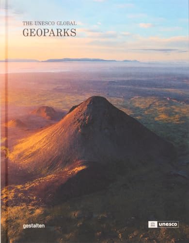 gestalten The Unesco Global Geoparks
