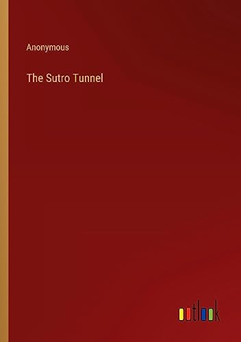 The Sutro Tunnel
