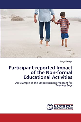 Participant-reported Impact of the Non-formal Educational Activities: An Example of the Empowerment Program for Teenage Boys