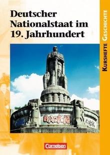 Kurshefte Geschichte: Deutscher Nationalstaat im 19. Jahrhundert: Schülerbuch von Jäger, Dr. Wolfgang | Buch | Zustand sehr gut