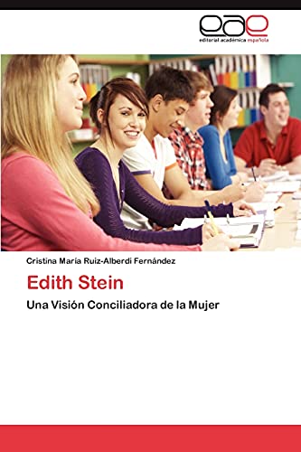 Edith Stein: Una Visión Conciliadora de la Mujer