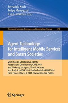Agent Technology for Intelligent Mobile Services and Smart Societies (Communications in Computer and Information Science)
