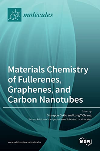 Materials Chemistry of Fullerenes, Graphenes, and Carbon Nanotubes