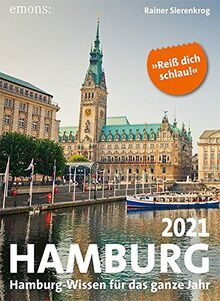 Hamburg 2021: Hamburg-Wissen für das ganze Jahr