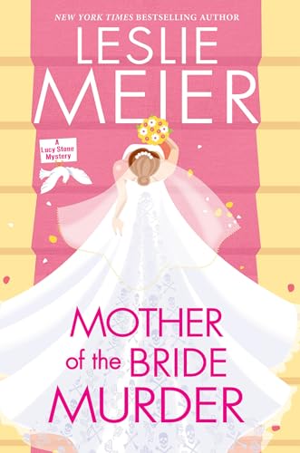 Mother of the Bride Murder (A Lucy Stone Mystery, Band 29)